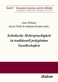 Schulische Mehrsprachigkeit in traditionell polyglotten Gesellschaften - Johannes, Kramer Willems