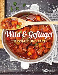 Wild & Geflügel - Reader's Digest: Verlag Das Beste, GmbH