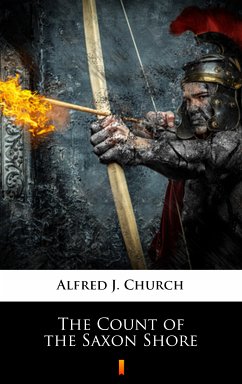 The Count of the Saxon Shore (eBook, ePUB) - Church, Alfred J.
