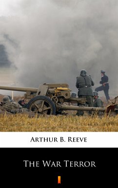 The War Terror (eBook, ePUB) - Reeve, Arthur B.