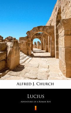 Lucius (eBook, ePUB) - Church, Alfred J.