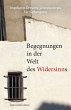 Begegnungen in der Welt des Widersinns... - Bild 1