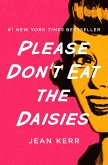 Please Don't Eat the Daisies (eBook, ePUB)