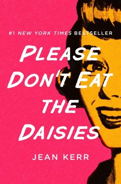 Please Don't Eat the Daisies (eBook, ePUB) - Kerr, Jean