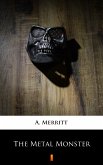 The Metal Monster (eBook, ePUB)