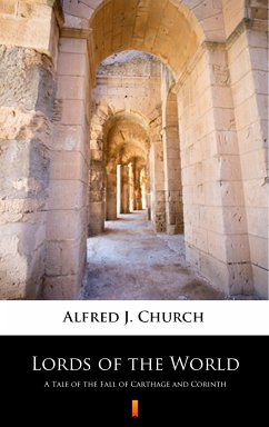 Lords of the World (eBook, ePUB) - Church, Alfred J.