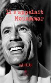 Il s’appelait Mouammar (eBook, ePUB)