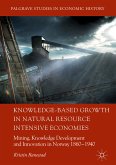 Knowledge-Based Growth in Natural Resource Intensive Economies (eBook, PDF)
