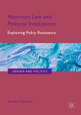 Abortion Law and Political Institutions (eBook, PDF)