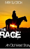 The Rage: An Old West Story (eBook, ePUB) The Rage: An Old West Story (eBook, ePUB)