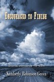 Encouraged to Finish: Staying Focused on the Race (eBook, ePUB) Encouraged to Finish: Staying Focused on the Race (eBook, ePUB)