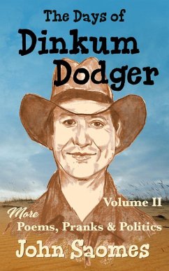 The Days of Dinkum Dodger - Volume II (eBook, ePUB) - Saomes, John