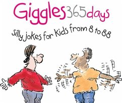 365 Giggles: Silly Jokes for Kids from 8 to 88 - Exley, Helen