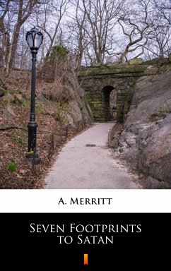 Seven Footprints to Satan (eBook, ePUB) - Merritt, A.
