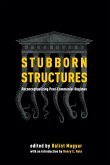 Stubborn Structures