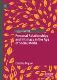 Personal Relationships and Intimacy in the Age of Social Media (eBook, PDF)