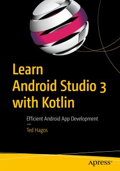 Learn Android Studio 3 with Kotlin (eBook, PDF) - Hagos, Ted