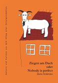 Ziegen am Dach oder nobody is perfect (eBook, ePUB)