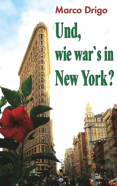 Und, wie war's in New York? (eBook, ePUB)