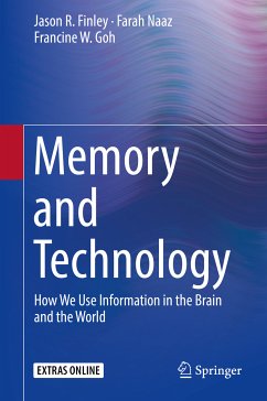 Memory and Technology (eBook, PDF) - Finley, Jason R.; Naaz, Farah; Goh, Francine W.