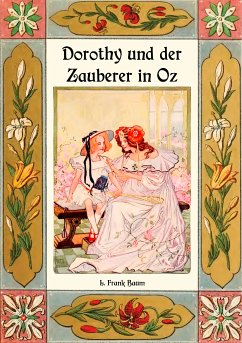 Dorothy und der Zauberer in Oz - Die Oz-Bücher Band 4 (eBook, ePUB) - Baum, L. Frank