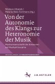 Von der Autonomie des Klangs zur Heteronomie der Musik (eBook, PDF)