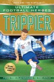 Trippier (Ultimate Football Heroes - International Edition) - includes the World Cup Journey! (eBook, ePUB)