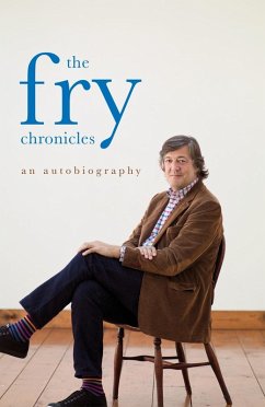 The Fry Chronicles (eBook, ePUB) - Fry, Stephen