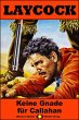 Keine Gnade für Callahan / Laycock... - Bild 1