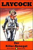 Laycock Western 275: Der Killer-Renegat (eBook, ePUB)