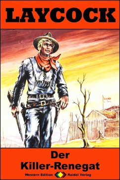 Laycock Western 275: Der Killer-Renegat (eBook, ePUB) - Brown, Matt