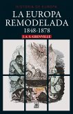 La europa remodelada. 1848-1878 (eBook, ePUB)