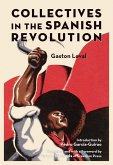 Collectives in the Spanish Revolution (eBook, ePUB)