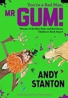 You're a Bad Man, Mr. Gum! (eBook, ePUB) - Stanton, Andy
