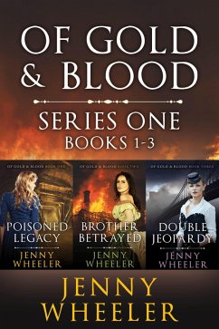 Of Gold & Blood - Series 1 Books 1-3 (eBook, ePUB) - Wheeler, Jenny