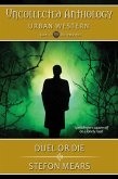 Duel or Die (Uncollected Anthology) (eBook, ePUB)