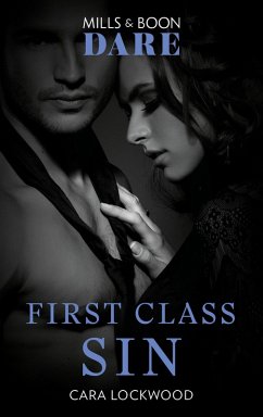 Cover First Class Sin (Mills & Boon Dare) (eBook, ePUB)