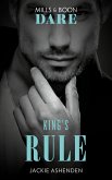 King's Rule (Mills & Boon Dare) (Kings of Sydney, Book 2) (eBook, ePUB)