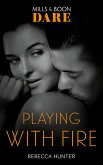 Playing With Fire (Mills & Boon Dare) (Blackmore, Inc., Book 2) (eBook, ePUB)