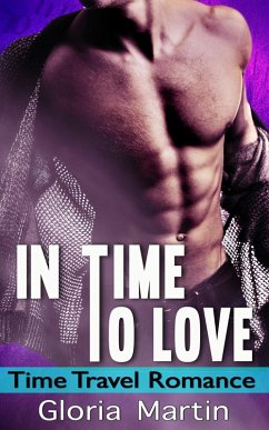 Cover In Time to Love - Time Travel Romance (eBook, ePUB)