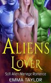 Aliens Lover - Scifi Alien Manage Romance (eBook, ePUB)
