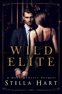 Cover Wild Elite (Dark Dynasty Prequel) (eBook, ePUB)