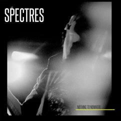 Nothing To Nowhere - Spectres