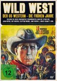 Wild West: Der US Western-Die frühen Jahre