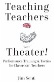 Teaching Teachers With Theater! (eBook, PDF)