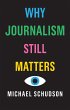Why Journalism Still Matters (eBook,... - Bild 1
