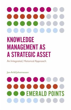 Knowledge Management as a Strategic Asset (eBook, PDF) - Johannessen, Jon-Arild