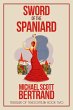 Sword of the Spaniard (eBook, ePUB) - Bild 1