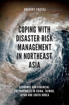 Coping with Disaster Risk Management in Northeast Asia (eBook, PDF) - Coutaz, Gregory