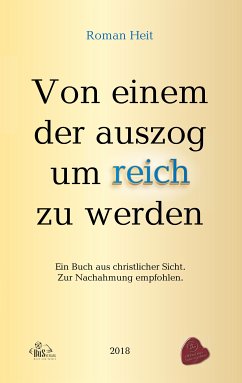 Von einem der auszog um reich zu werden. (eBook, ePUB)